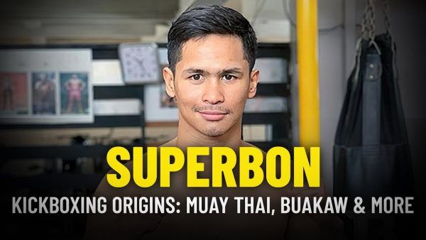 superbons kickboxing origins muay thai buakaw more 600x338