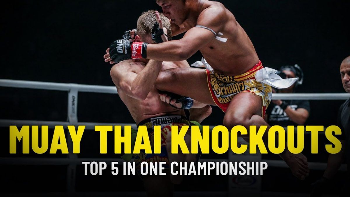 Top 5 Muay Thai Knockouts In ONE Championship ONE Championship Highlights