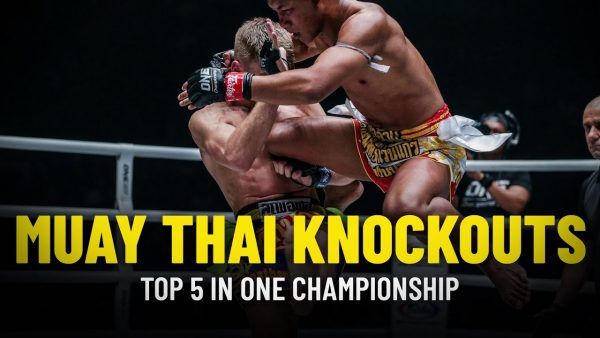 top 5 muay thai knockouts in one championship 600x338