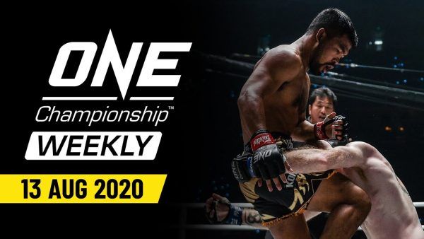 one championship weekly 13 august 2020 1 600x338