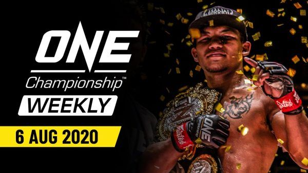 one championship weekly 6 august 2020 600x338