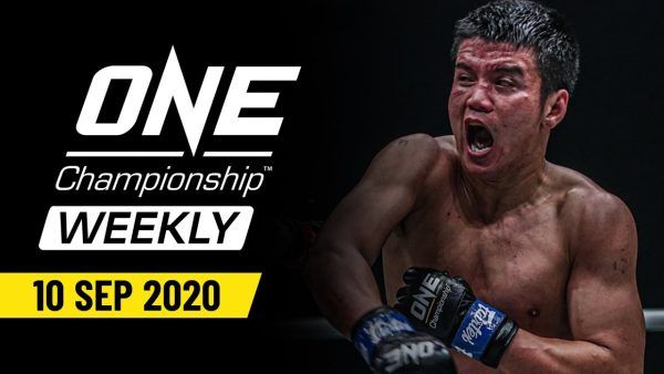one championship weekly 10 september 2020 600x338