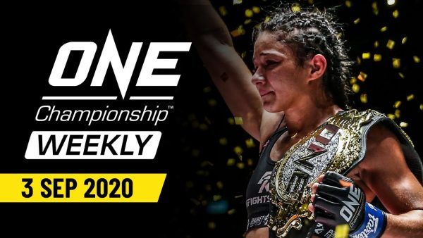one championship weekly 3 september 2020 600x338