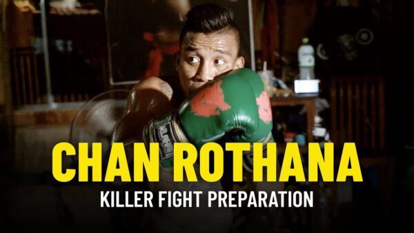 chan rothanas killer fight preparation 600x338