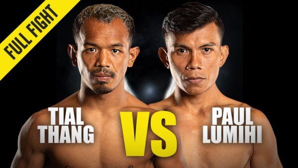 tial thang vs paul lumihi one championship full fight 600x338