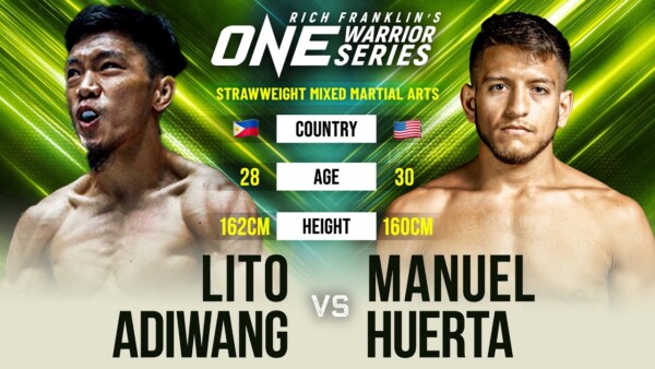 filipino power e29aa1 lito adiwang vs manuel huerta one warrior series 600x338