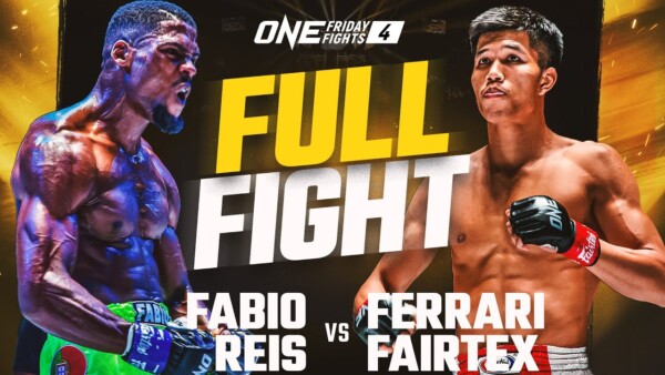 fabio reis vs ferrari fairtex one championship full fight 600x338