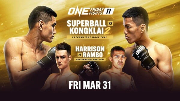 [Live In HD] ONE Friday Fights 11: Superball vs. Kongklai II