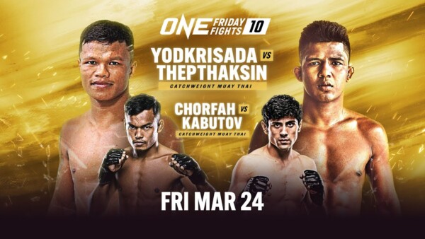 ONE Friday Fights 10: Yodkritsada vs.Theptaksin