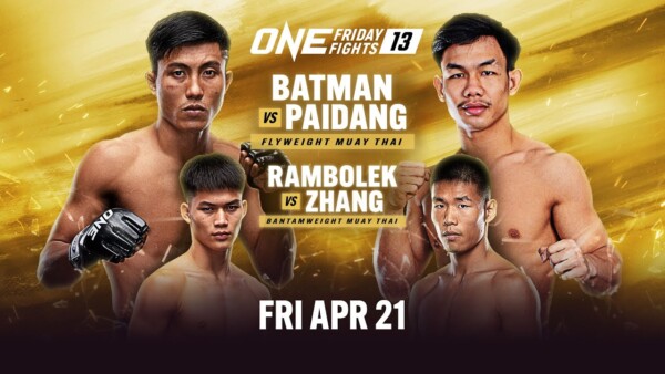 [Live In HD] ONE Friday Fights 13: Batman vs. Paidang