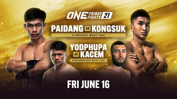[Live In HD] ONE Friday Fights 21: Paidang vs. Kongsuk