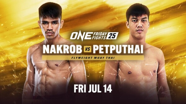 [Live In HD] ONE Friday Fights 25: Nakrob vs.Petputhai