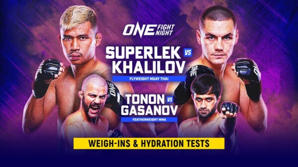 ONE Fight Night 12: Superlek vs.Khalilov | Weigh Ins & Hydration Tests