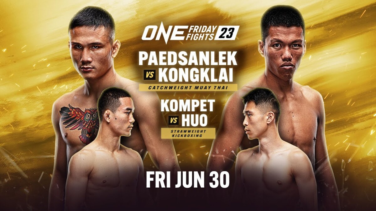 ONE Friday Fights ONE Championship The Home Of Martial Arts