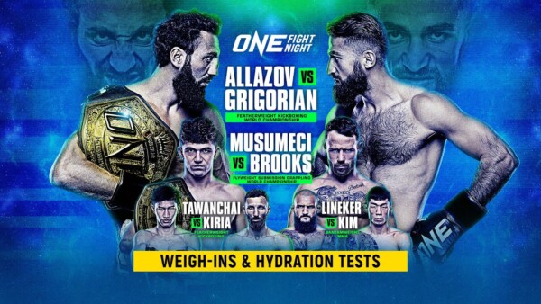 ONE Fight Night 13: Allazov vs. Grigorian | Weigh Ins & Hydration Tests