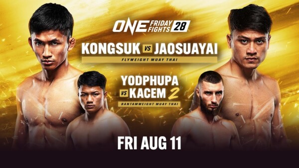 ONE Friday Fights 28: Kongsuk vs. Jaosuayai