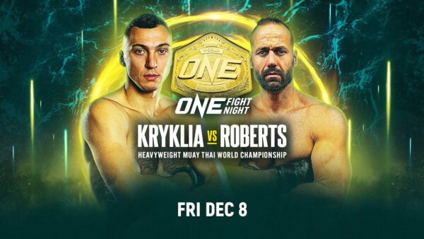 ONE Fight Night 17: Kryklia vs. Roberts