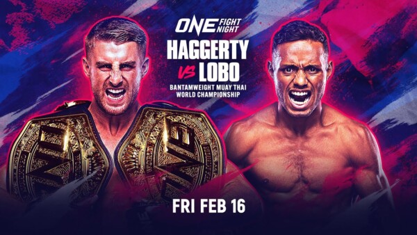 [Live In HD] ONE Fight Night 19: Haggerty vs. Lobo