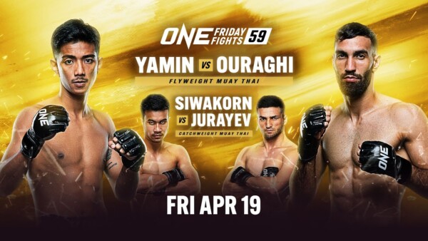 [Live In HD] ONE Friday Fights 59: Yamin vs. Ouraghi