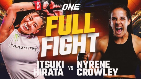 Itsuki's On FIRE  Hirata vs. Crowley | MMA Full Fight