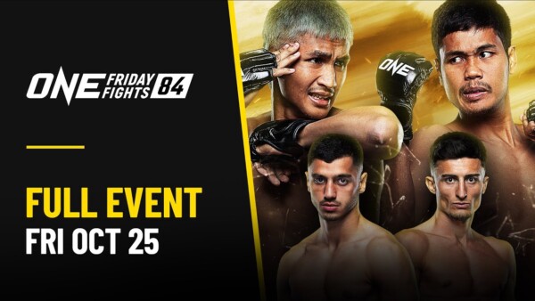 [Live In HD] ONE Friday Fights 84: Kongsuk vs. Muangthai