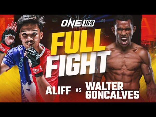 Aliff vs. Walter Goncalves | ONE 169 Full Fight