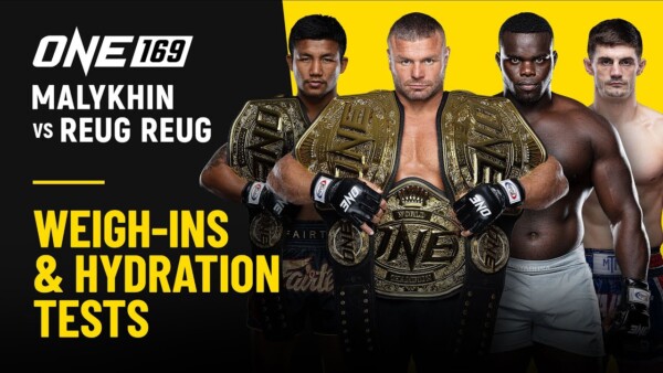 [Live In HD] ONE 169: Malykhin vs. Reug Reug | Weigh Ins & Hydration Tests