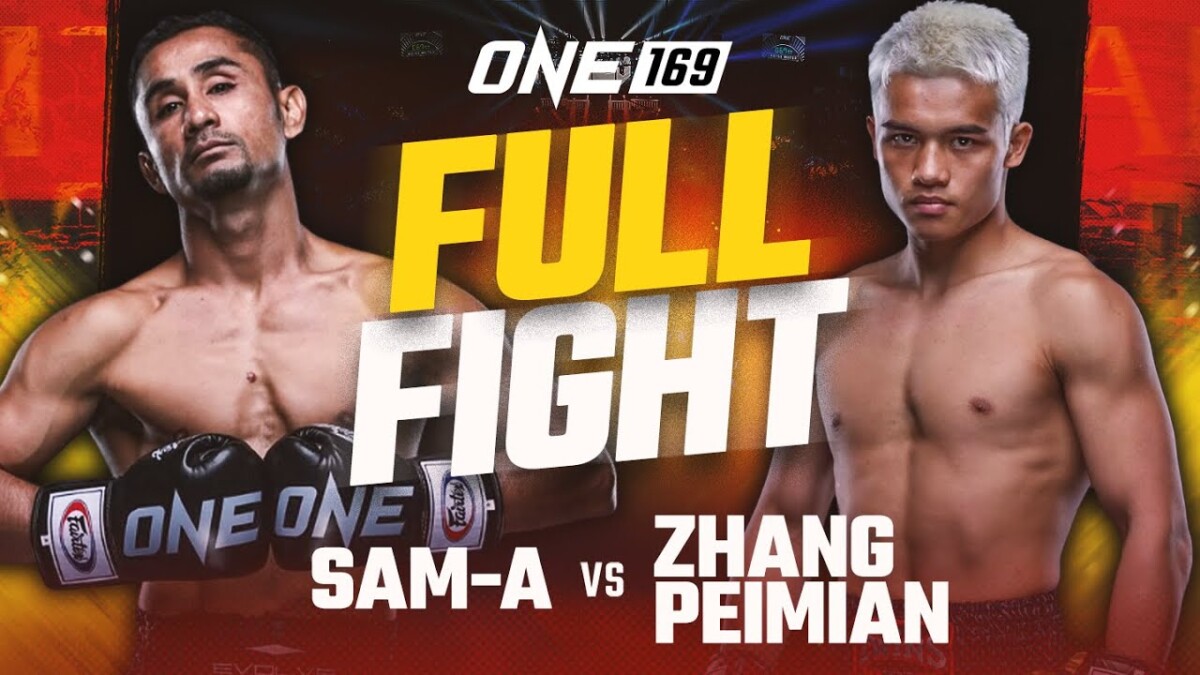 ONE 169 – Sam-A Vs. Zhang Peimian Full Fight - ONE Championship