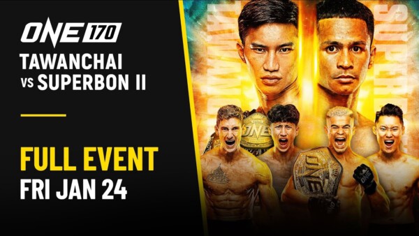 [Live In HD] ONE 170: Tawanchai vs. Superbon II