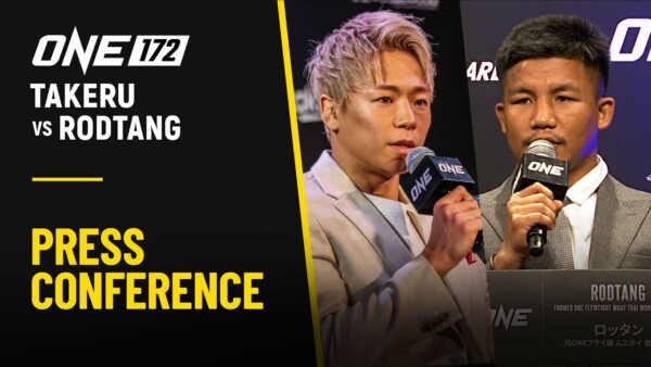 [Live In HD] ONE 172: Takeru vs. Rodtang | Official Press Conference