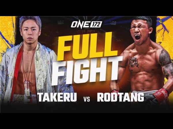 Takeru vs. Rodtang | ONE 172 Full Fight