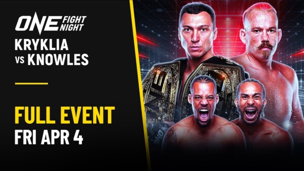 ONE Fight Night 30: Kryklia vs. Knowles