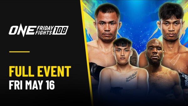 ONE Friday Fights 108: Chokpreecha vs. Kongchai II