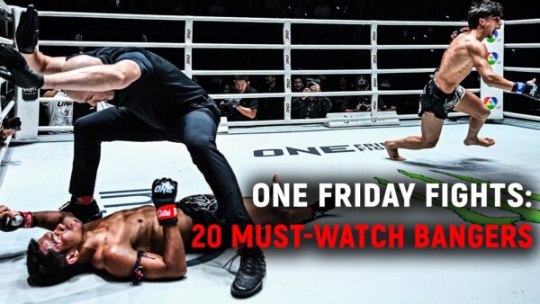 20 MUST WATCH Fights From ONE Friday Fights