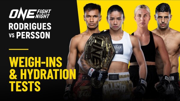 ONE Fight Night 33: Rodrigues vs. Persson | Weigh Ins & Hydration Tests