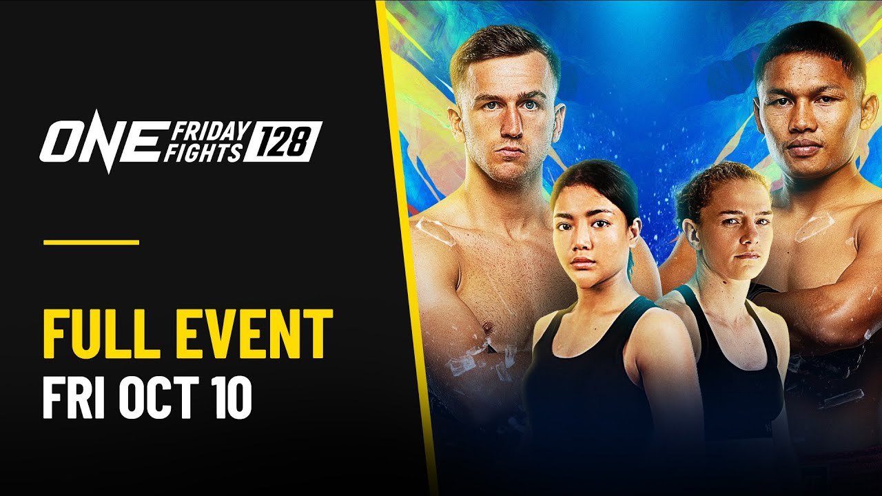 [Live in HD] ONE Friday Fights 128: Irvine vs. Rambong