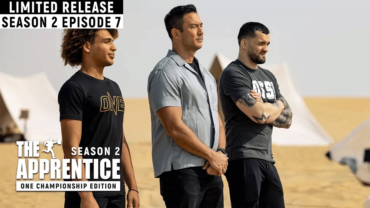 The Apprentice: ONE Championship Edition | Season 2 Episode 7 | Desert Heat