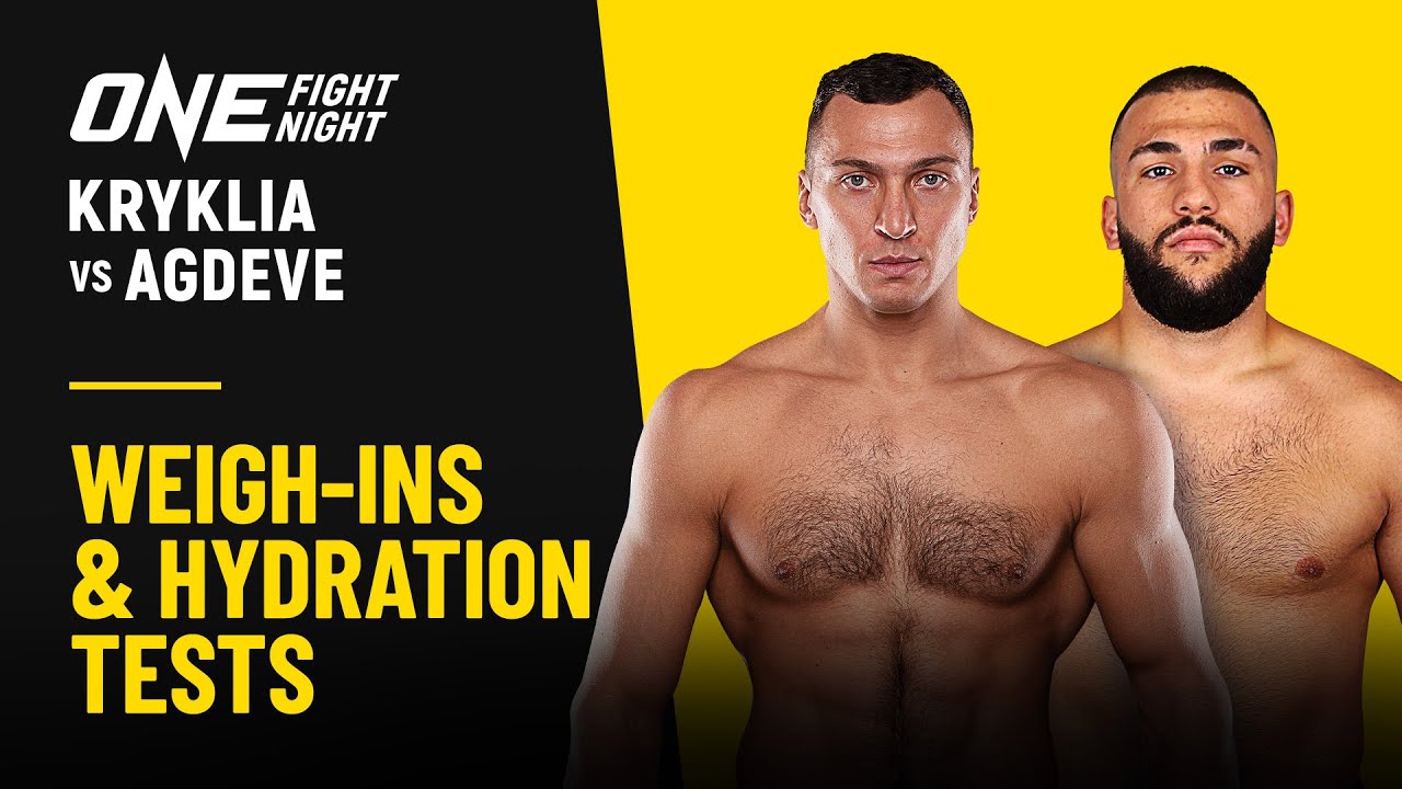 [Live in HD] ONE Fight Night 37: Kryklia vs. Agdeve | Weigh ins & Hydration Tests