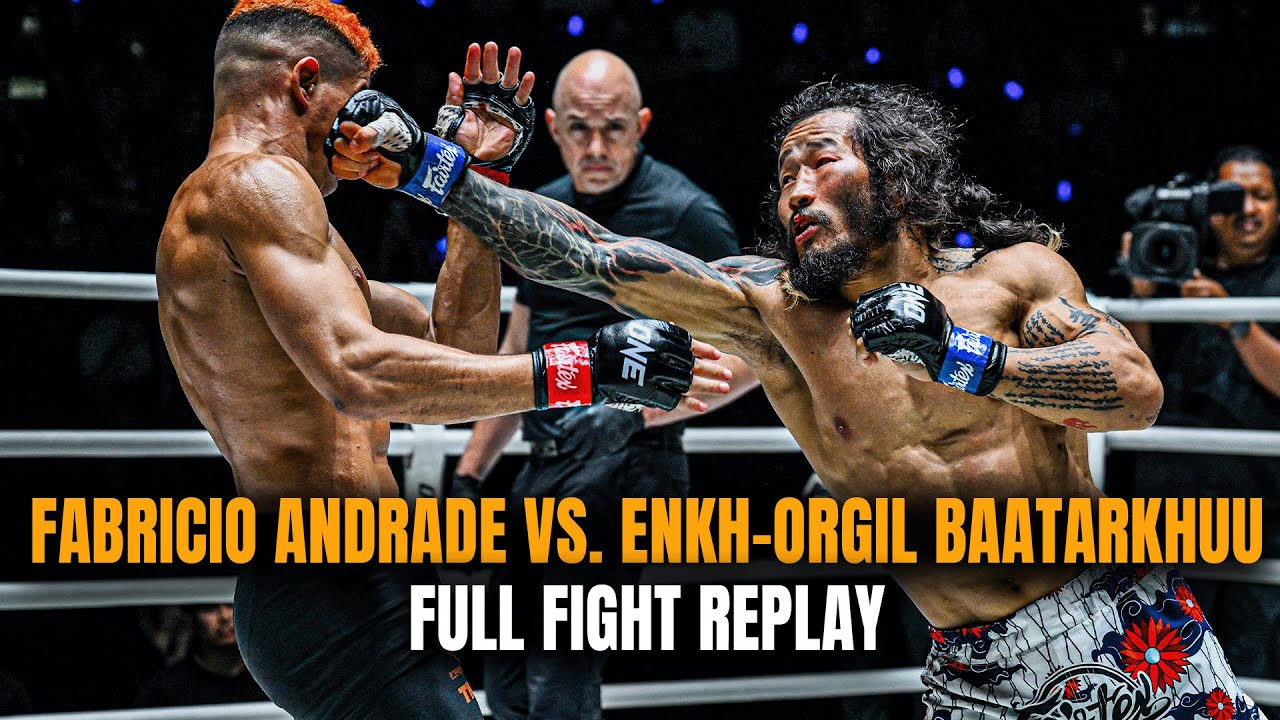 Fabricio Andrade vs. Enkh Orgil Baatarkhuu | ONE Fight Night 38 Full Fight Replay